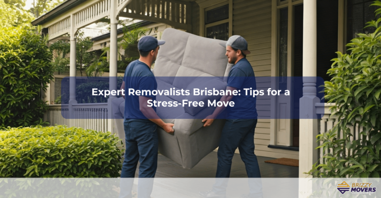 Expert/Removalists/Brisbane/Tips/for/a/Stress/Free/Move