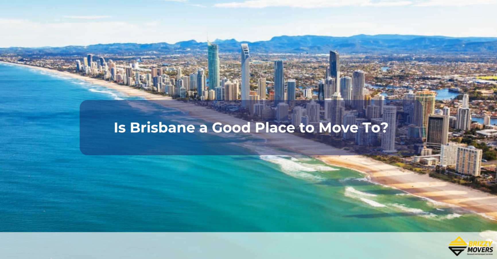 Is-Brisbane-a-Good-Place-to-Move-To